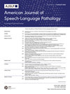 AMERICAN JOURNAL OF SPEECH-LANGUAGE PATHOLOGY封面